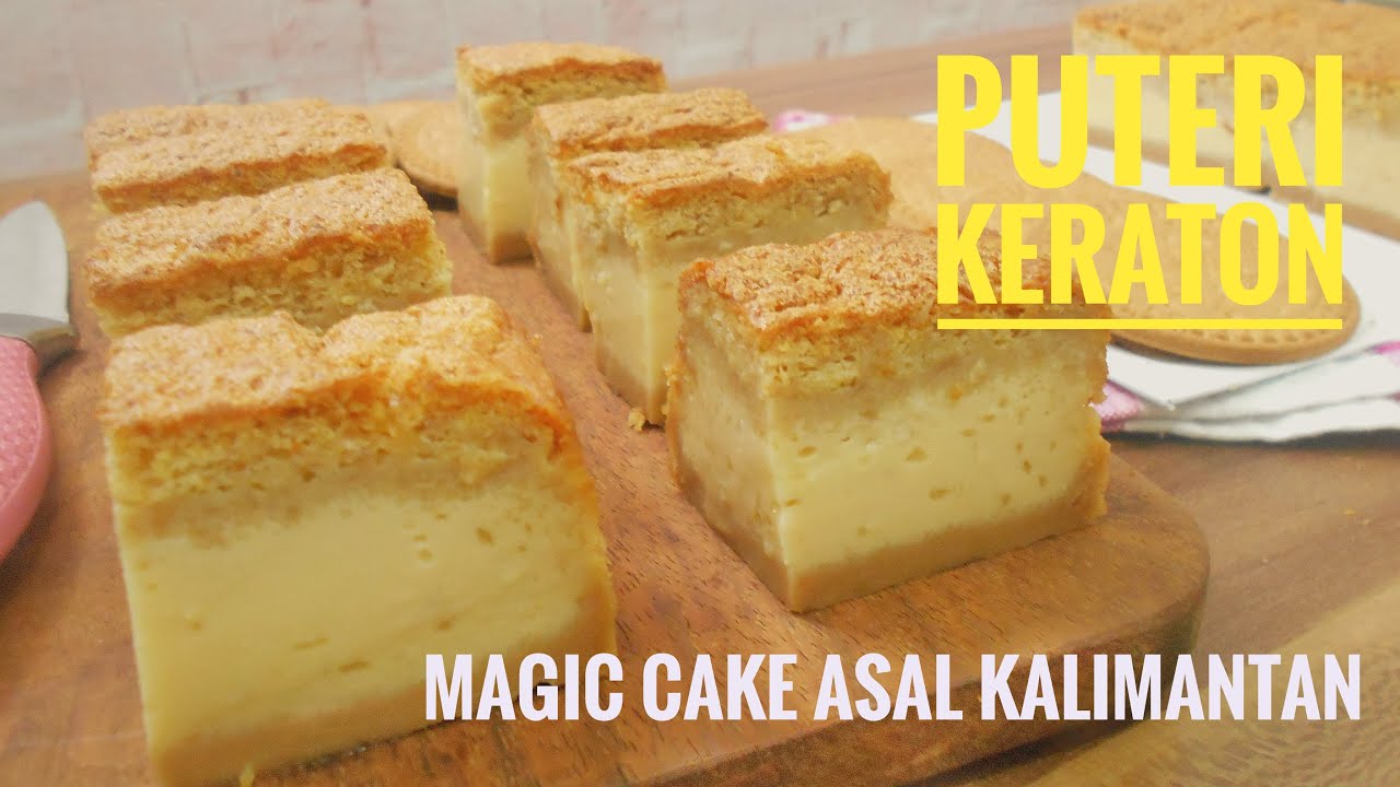 PUTERI KERATON | KUE AJAIB KHAS BANJARMASIN | MAGIC CAKE