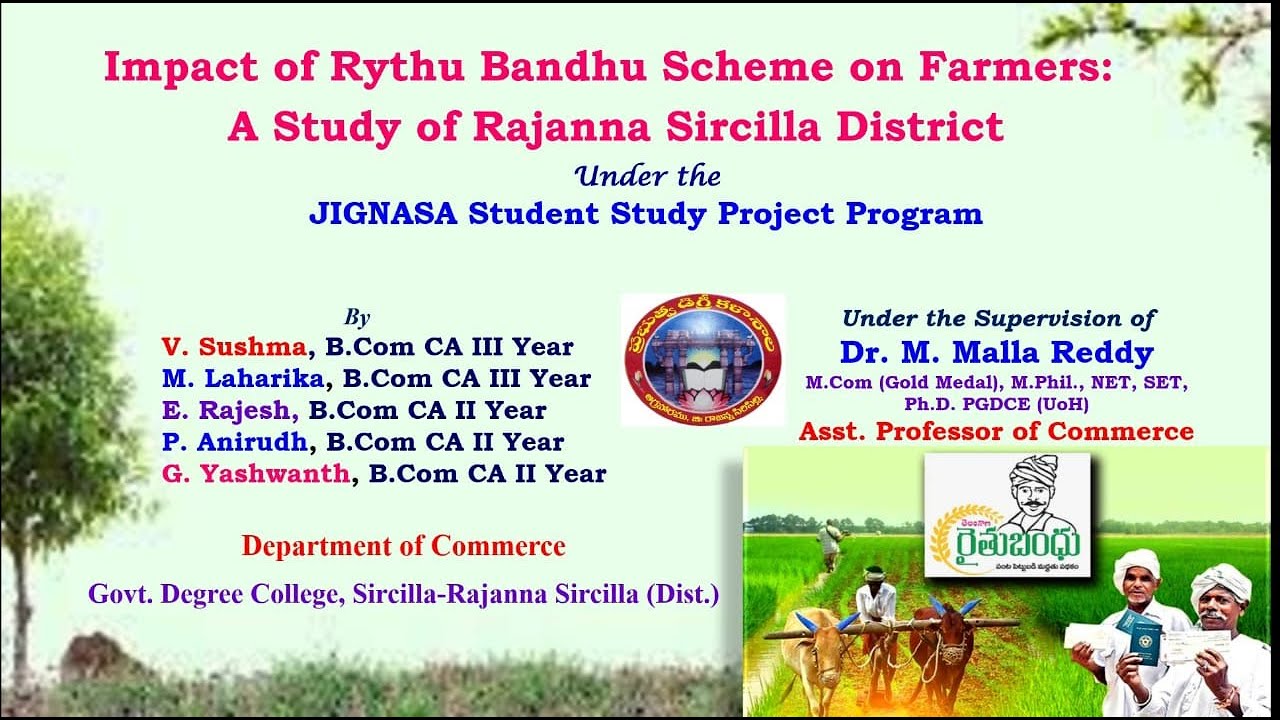 Impact of Rythu Bandhu Scheme on Farmers : A Study of Rajanna Sircilla District | JIGNASA SSP