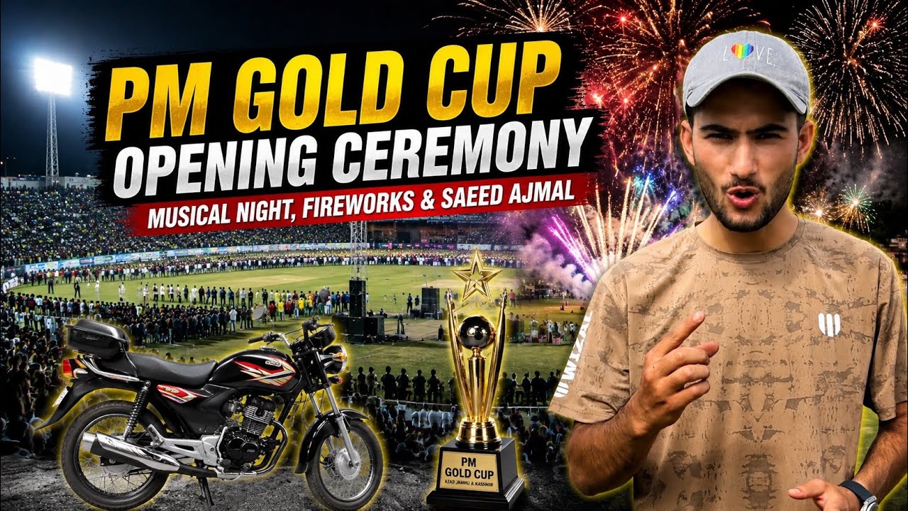 PM Gold Cup Opening Ceremony in Muzaffarabad 🏏🔥 | Fireworks, Musical Night & Saeed Ajmal