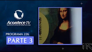 ACONTECE TV PROGRAMA 226 - BLOCO 3