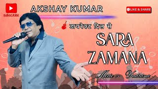 Sara Zamana Cover Song|Kishore Kumar Tribute by Akshay Kumar|Yaarana (1981)|Live Musical Performance