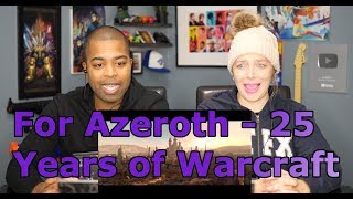 For Azeroth - 25 Years of Warcraft (Jane and JV REACTION 🔥)