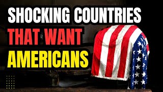 Top 10 Countries Americans Can Move To Easily in 2025