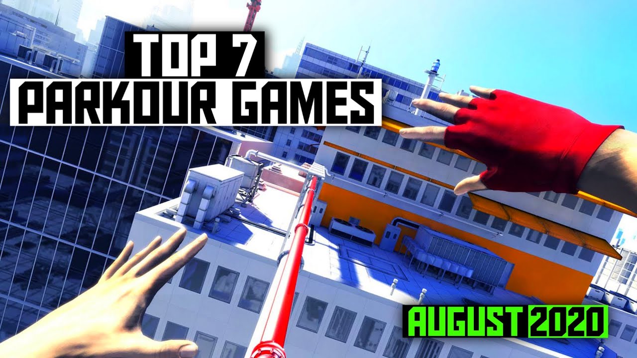 Top 7 Parkour Games for Android | August 2020
