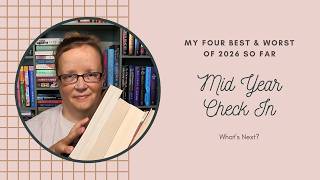 Mid Year Check In 📚📚 Four Best and Worst of 2026 so far 📚