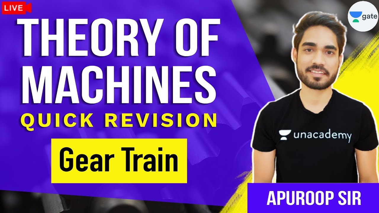 Gear Train I Quick Revision | Theory of Machines | GATE 2021 Mechanical Exam Preparation