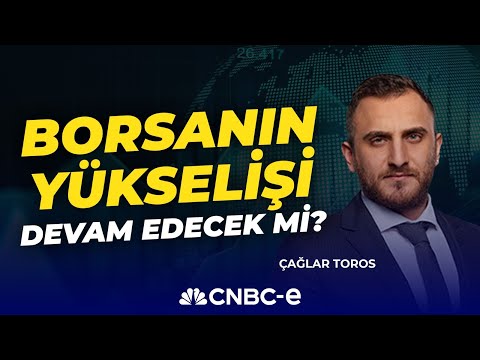 Borsanın Yükselişi Devam