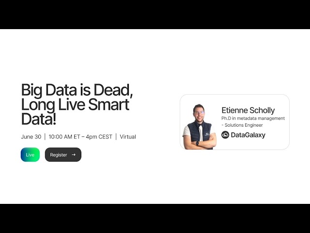 Big Data is Dead, Long Live Smart Data!