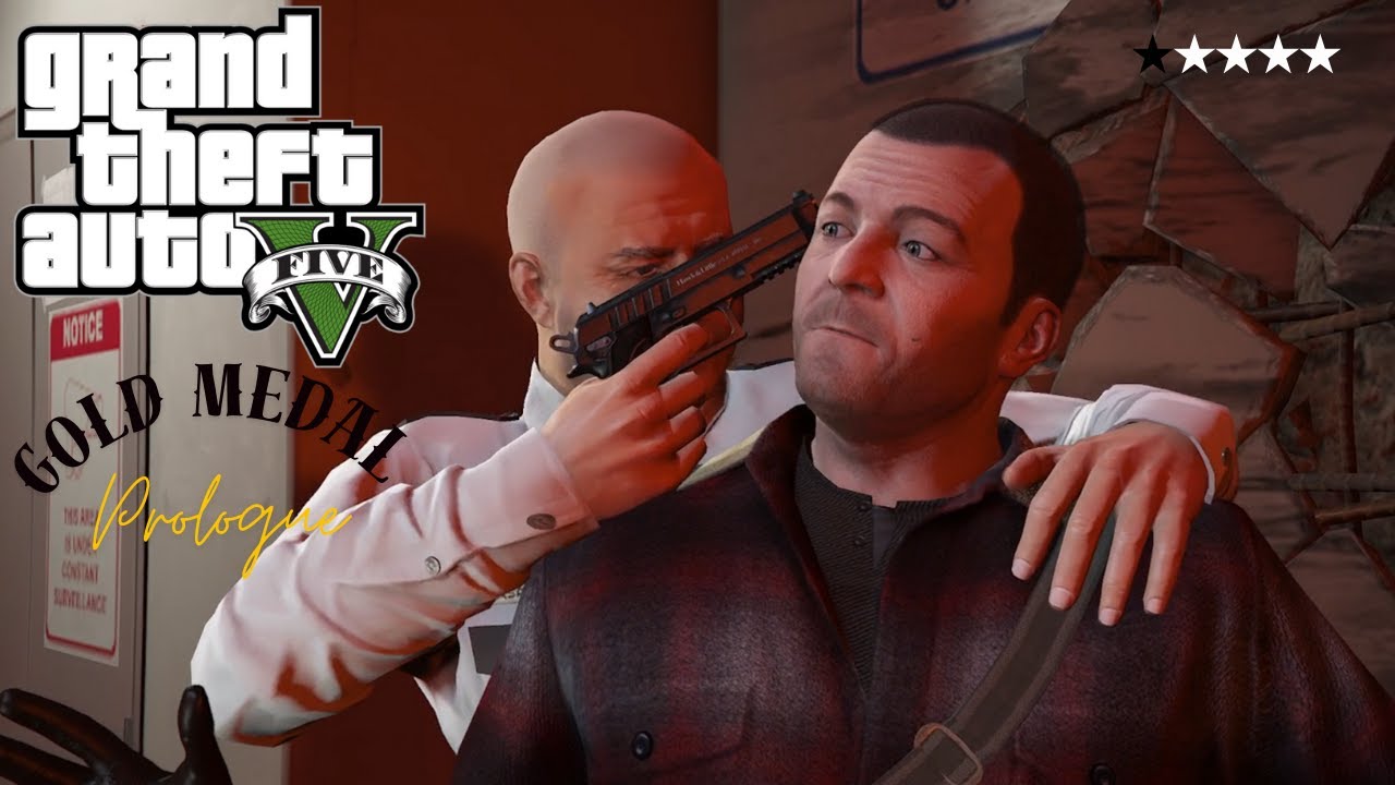 GTA 5 PC - Prologue [Gold Medal Guide ]