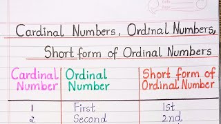 Cardinal Numbers Ordinal Numbers Short form of Ordinal Numbers