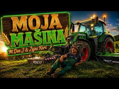 MOJA MAŠINA 🚜 M Dee J & Žejni Karl (Official Video)