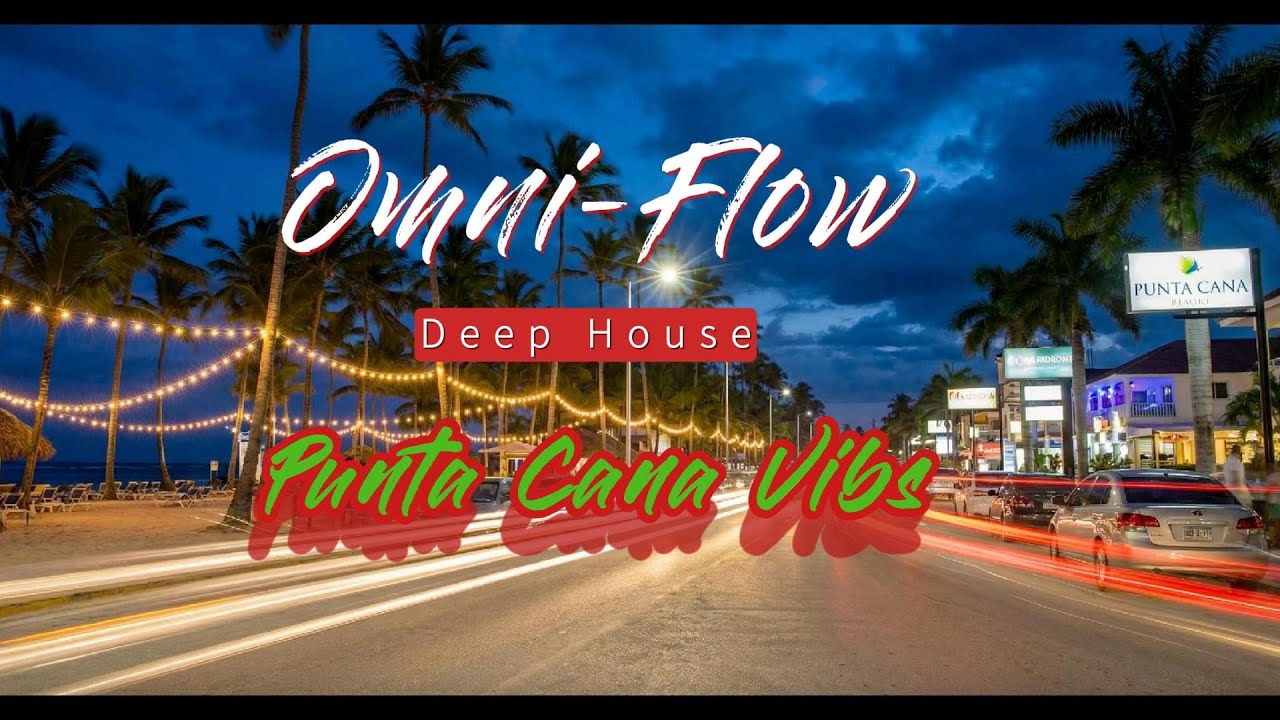 Deep house Music Punta Cana