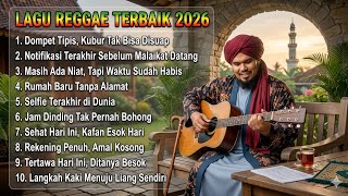 Lagu Reggae Terbaik 2026  Rekening Penuh Amal Kosong Sound Musik Pengingat Kematian