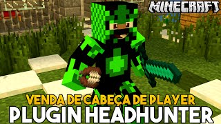 Minecraft Plugin Tutorial HeadHunter - Venda de cabeça