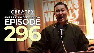 AMARAA's Weekly Show (Episode 296)