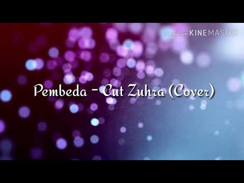 CUT ZUHRA ( PEMBEDA ) LIRIK