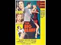 The Big Bluff (1955)/ John Bromfield, Martha Vickers/ full film