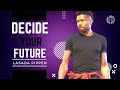 The future is up to you | #shorts