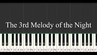 The 3rd Melody of the Night Piano