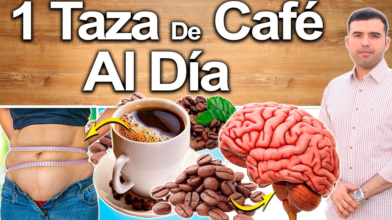 1 Taza De Caf� Al D�a - Para Qu� Sirve? - Beneficios Del Caf� Para La Salud Y Belleza