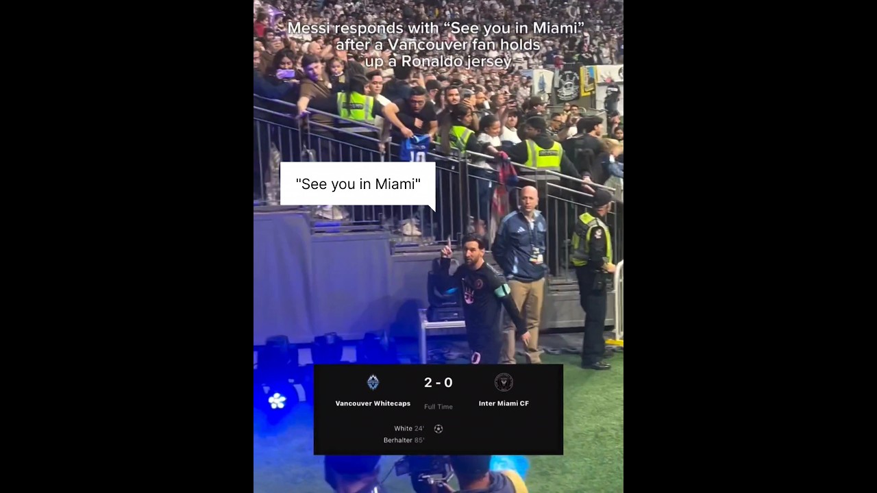 Messi Responds with "See you in Miami" when a Vancouver fan Showed him Ronaldo Jersey 😳