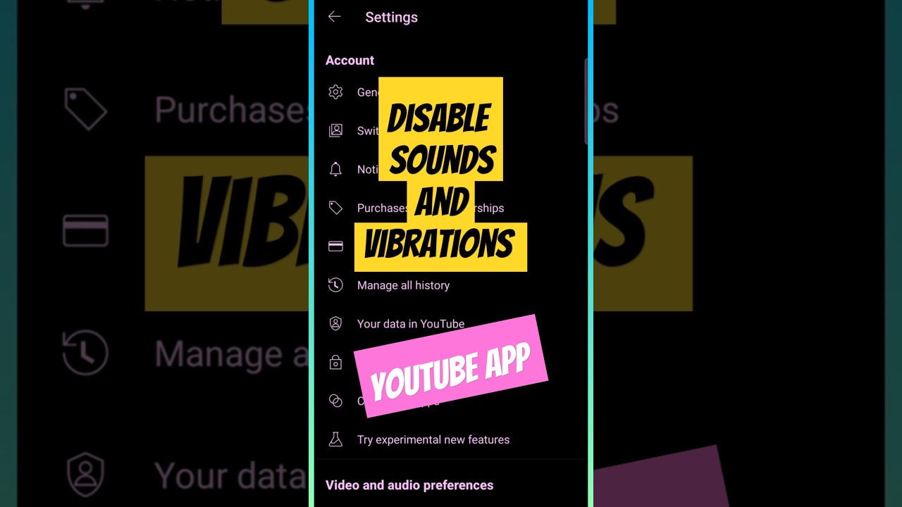 How to disable Sounds and Vibration on Youtube App?