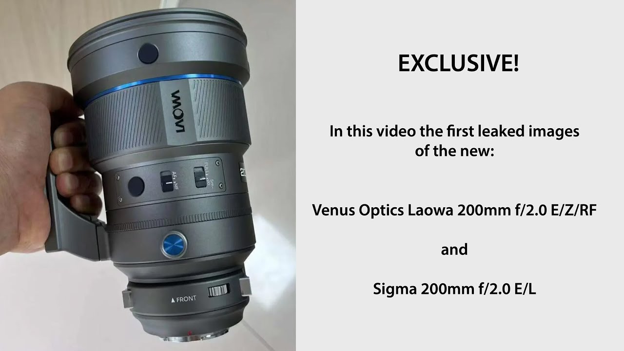 Exclusive Leak! Sigma & Laowa 200mm f/2.0 Lenses Revealed! - YouTube