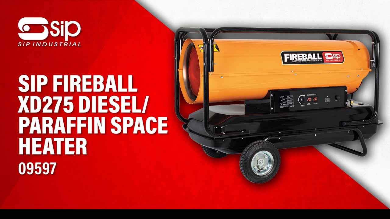 SIP | 09597 FIREBALL XD275 Diesel/Paraffin Space Heater