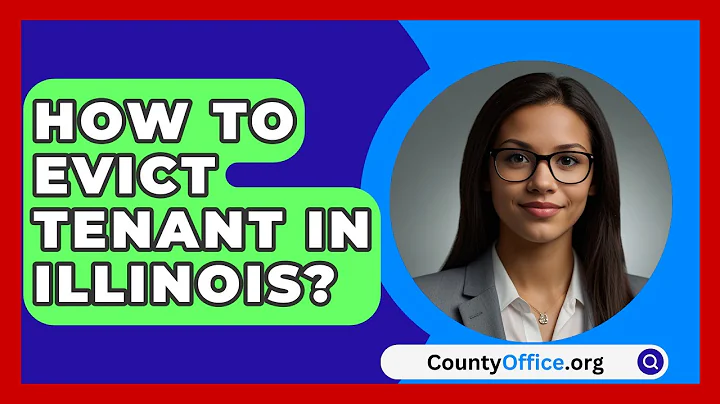 How To Evict Tenant In Illinois? - CountyOffice.org