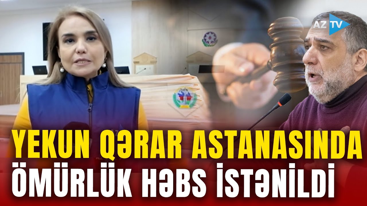 Növbə Vardanyana çatdı: Yekun QƏRAR qəbul edilir - Məhkəmədən CANLI BAĞLANTI