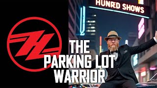 The Parking Lot Warrior - Vol 100