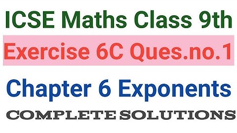 ICSE Maths Class 9th Chapter 6 Exponents ।। Ex.6C।।Ques.no.1 solution ।।educational series।।