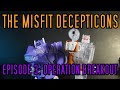 The Misfit Decepticons: Episode 3 Operation Breakout - Transformers Stop Motion