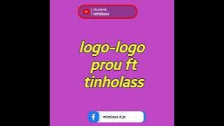 Logo logo prou ft tinholass mhacuwo ==sempre n canal das novidades/audio by mitolass music
