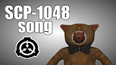 Scp 1048 Song Builder Bear Youtube - scp 1048 roblox