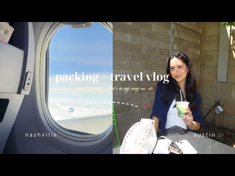 packing + travel vlog!! (✈️ nash to austin)