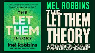 The Let Them Theory by Mel Robbins | Full Audiobook