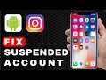 How to Fix an Account Was Suspended in Instagram | Android Tutorial (2025)