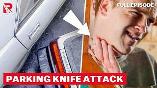 Dispute Over Parking Space Leads To Knife Attack | Parking Wars | Full Episode
