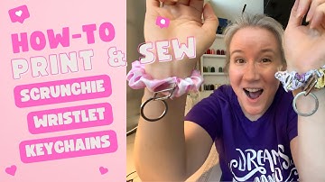 Scrunchie Business / Scrunchie Wristlet Keychain / Scrunchie Wristlet DIY