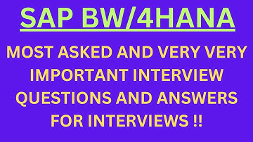 "SAP BW/4HANA", Most Asked Interview Q&A in "SAP BW/4HANA" Interviews !! #sapbibo #sapbw #saps4hana