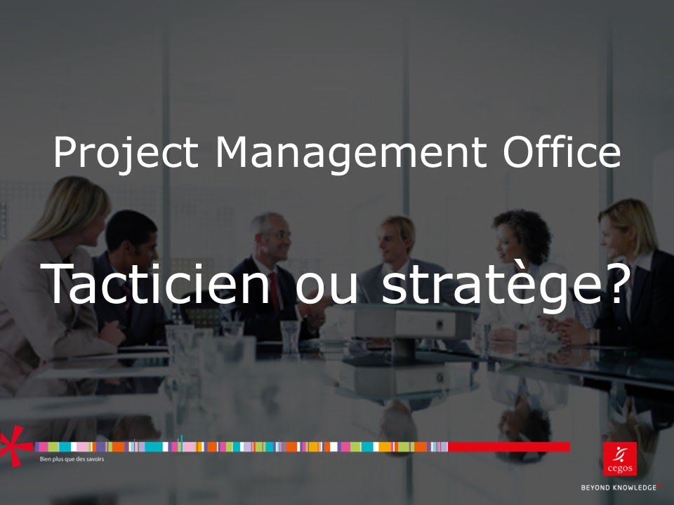 Project Management Office : tacticien ou stratège ?