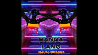 BANGALANG Official Audio.