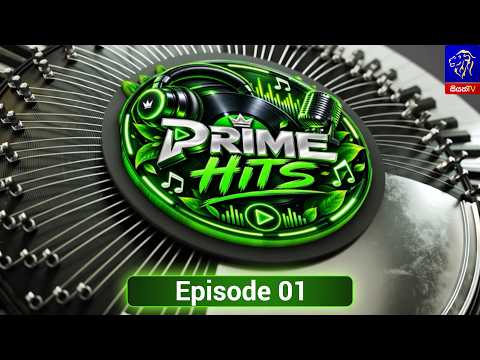 Prime Hits || Episode 01|| 24th August 2026 || Siyatha TV