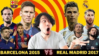 Barcelona 2015 Vs Real Madrid 2017 - El-Clasico Combined 11