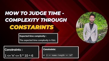 How to judge Time Complexity of any problem using Constraints