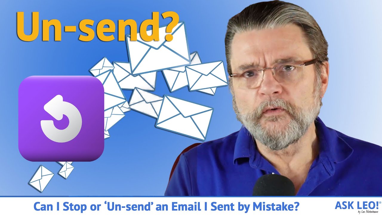 Can I Stop Or Unsend An Email I Sent By Mistake YouTube