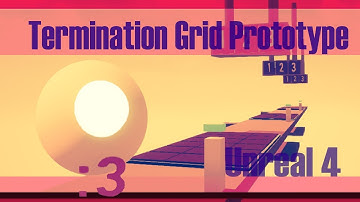 Termination Grid - Unreal 4 Prototype