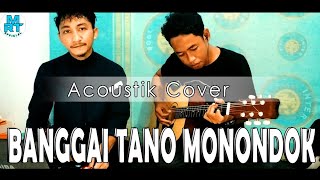 Video thumbnail of "Banggai Tano Monondok | Acoustic Cover"