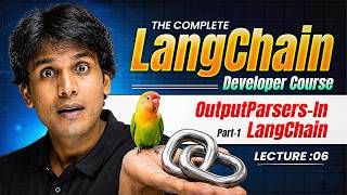 Outparsers in LangChain Part 1 | LangChain Developer Course | Lecture 6